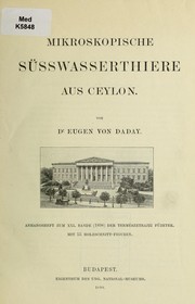 Cover of: Mikroskopische süsswasserthiere aus Ceylon. by Jenö Daday