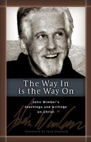 Cover of: The Way In is the Way On by John Wimber