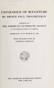 Catalogue of sculpture by Prince Paul Troubetzkoy by American Numismatic Society