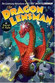 The Dragon Lensman by David A. Kyle