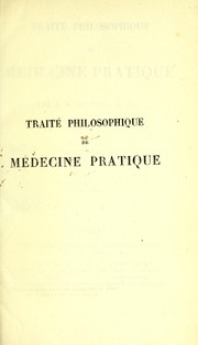 Cover of: Trait©♭ philosophique de m©♭decine pratique