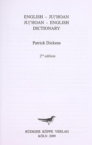 English-Ju/'hoan Ju/'hoan-English dictionary by Patrick Dickens
