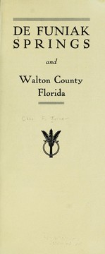 De Funiak Springs and Walton County, Florida by Charles F. Turner