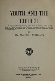 Cover of: Youth and the Church by Francis J. McPhillips, Francis J. McPhillips