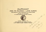 Cover of: Oliphant and its islands, Lake Huron: historical and descriptive sketches