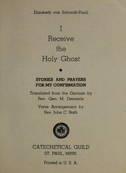 Cover of: I receive the Holy Ghost: stories and prayers for my confirmation