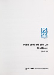 Cover of: Public safety and sour gas final report by Alberta Energy and Utilities Board