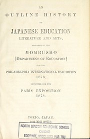 Cover of: An outline history of Japanese education, literature and arts