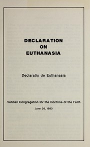 Cover of: Declaration on euthanasia = by Catholic Church. Congregatio pro Doctrina Fidei.