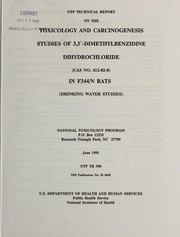 Cover of: NTP technical report on the toxicology and carcinogenesis studies of 3,3'-dimethylbenzidine dihydrochloride (CAS no. 612-82-8) in F344/N rats (drinking water studies) by C. J. Alden