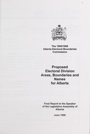 Cover of: Proposed electoral division areas, boundaries and names for Alberta