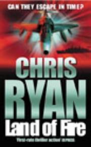 Land of Fire by Chris Ryan          