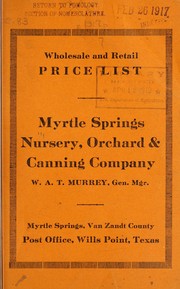 Wholesale and retail price list by Myrtle Springs Nursery, Orchard & Canning Company