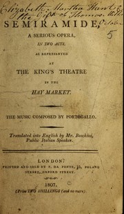 Cover of: La Semiramide: a serious opera in two acts as represented at the King's Theatre in the Haymarket