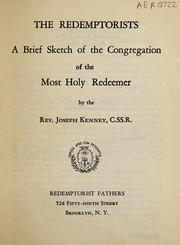 Cover of: The Redemptorists: a brief sketch of the Congregation of the Most Holy Redeemer