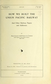 Cover of: HOW WE BUILT THE UNION PACIFIC RAILWAY
