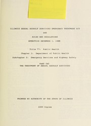 Cover of: Illinois Sexual Assault Survivors Emergency Treatment Act: and rules and regulations effective December 1, 1988