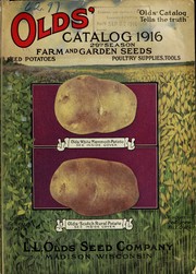 Cover of: Olds' catalog 1916: 29th season : farm and garden seeds, seed potatoes, poultry supplies, tools
