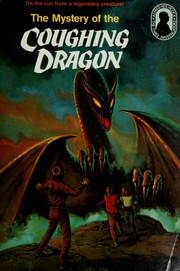 Cover of: Alfred Hitchcock and the Three Investigators in The Mystery of the Coughing Dragon by Nick West, Nick West