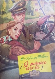 Cover of: ¡El paraíso eres tú! by María Pilar de Molina