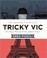 Cover of: Tricky Vic