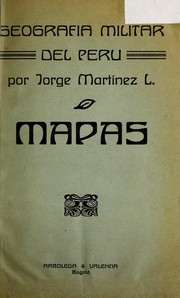 Cover of: Geografi a militar del Peru by Jorge Marti nez Landi nez