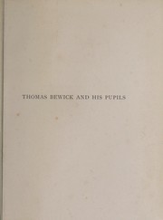 Cover of: Thomas Bewick and his pupils by Austin Dobson