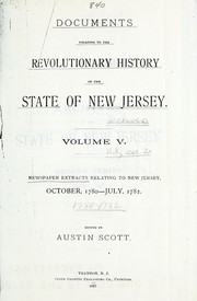 Cover of: Documents relating to the revolutionary history of the state of New Jersey | William S. Stryker