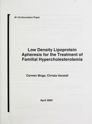 Cover of: Low density lipoprotein apheresis for the treatment of familial hypercholesterolemia