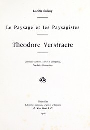 ...Le paysage et les paysagistes. Théodore Verstraete... by Lucien Solvay