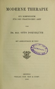 Cover of: Moderne Therapie; ein Kompendium f©ơr den praktischen Arzt by Otto Dornbl©ơth