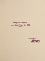 Cover of: Village of Chipman land use bylaw no. 362