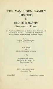 Cover of: The Van Horn family history by Francis M Marvin