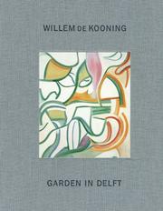 Cover of: Willem de Kooning: Garden in Delft