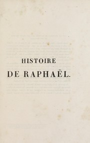 Cover of: Histoire de la vie et des ouvrages de Raphaël ...