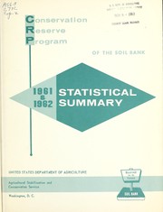 Cover of: Conservation reserve program of the soil bank: 1961 & 1962 statistical summary