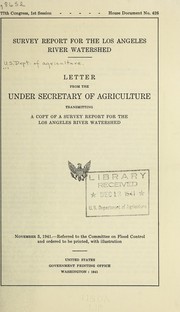 Cover of: Survey report for the Los Angeles River watershed by United States. Department of Agriculture. National Agricultural Library.