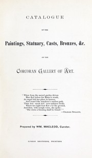 Cover of: Catalogue of the paintings, statuary, casts, bronzes, &c. of the Corcoran gallery of art