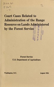 Cover of: Court cases related to administration of the range resource on lands administered by the Forest Service