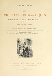 Cover of: Les vignettes romantiques: histoire de la littérature et de l'art, 1825-1840; 150 vignettes