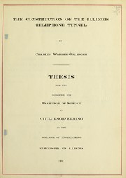 Cover of: The construction of the Illinois telephone tunnel