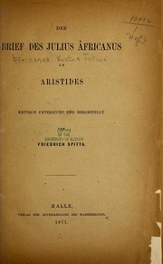 Cover of: Der Brief des Julius Africanus an Aristides by Friedrich Spitta