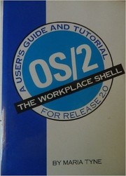 Cover of: OS/2: The Workplace Shell: A User's Guide and Tutorial for Release 2.0 by 