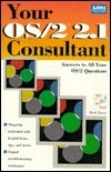 Cover of: Your OS/2 2.1 Consultant