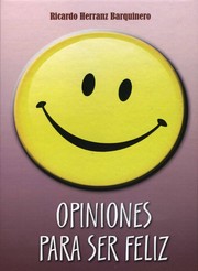 Cover of: Opiniones para ser feliz