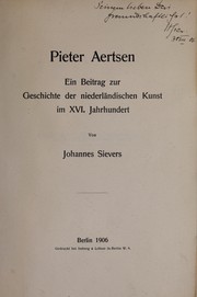 Cover of: Pieter Aertsen: ein Beitrag zur Geschichte der niederländischen Kunst im XVI. Jahrhundert
