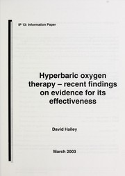 Cover of: Hyperbaric oxygen therapy: Recent findings on evidence for its effectiveness (Information paper)