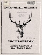 Cover of: Environmental assessment: Mitchell Game Farm