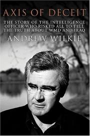 Cover of: Axis of deceit by Andrew Wilkie