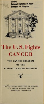 Cover of: The U.S. fights cancer: the cancer program of the National cancer institute